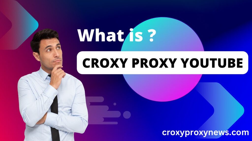 CroxyProxyYoutube